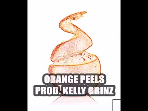 ORANGE PEELS PROD. KELLY GRINZ