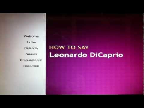How to Say Leonardo DiCaprio