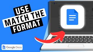How To Use Match The Format In Google Docs