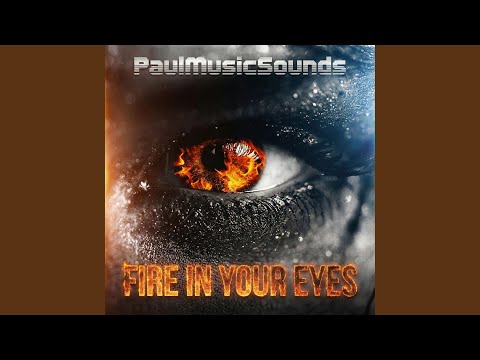 FIRE IN YOUR EYES x ARIA (x.Paul)