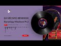 Rumology Mixdown Pt.2 - Dj Vee Nyc Remixxx
