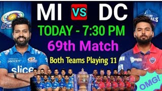 MI vs DC TOSS | आज Toss कौन जीतेगा | IPL2022 Match No.69 | Toss Report |#ipltoss@MrTomOfficial1