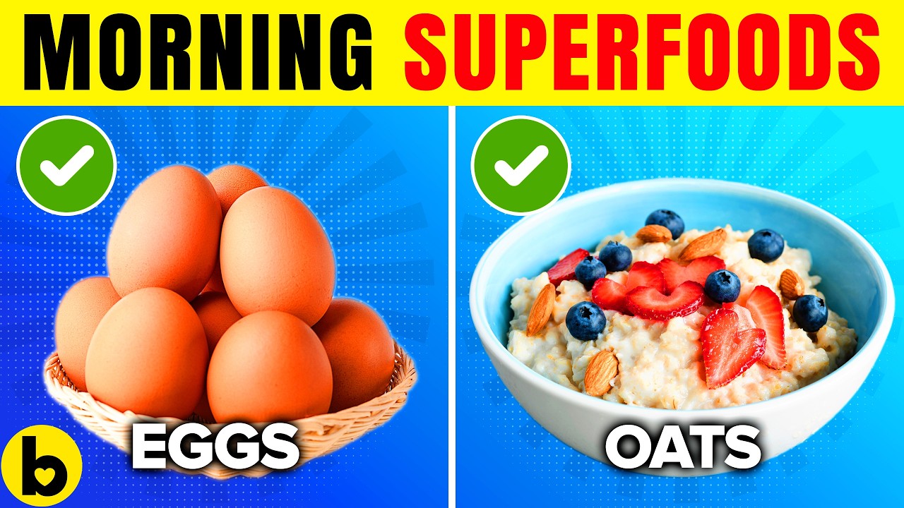 10 Morning Foods You Should Eat Every Day