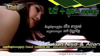 Khmer song-Town Production - Sokun Nisa - Bong + Oun Sne kbot