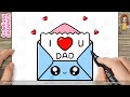 How To Draw A Cute I LOVE YOU DAD Card For Father S Day Cute Easy Drawing For Kids