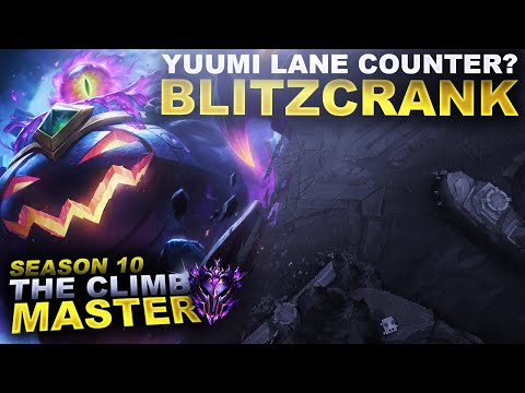HOW TO BEAT YUUMI IN LANE? BLITZCRANK! - Climb to Master Season 10 | League of Legends