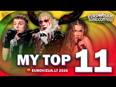 🇱🇹 Eurovizija.lt 2026 | My Top 11 | Lithuania Eurovision 2026 (Comments & Ratings)