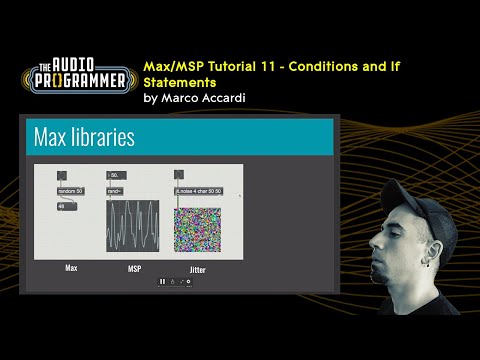 Max/MSP Tutorial 11 - Conditionals and if statements | by Marco Accardi