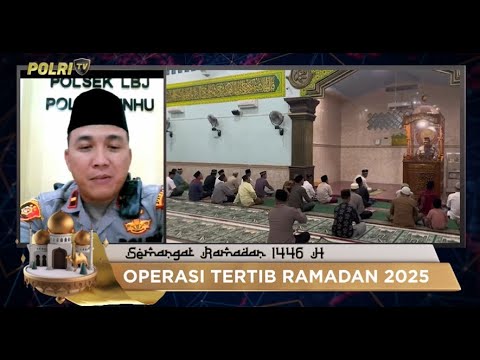 LIVE - KAPOLSEK LUBUK BATU JAYA IPDA RIPAL INDRAWATA, POLRES INDRAGIRI HULU GELAR OPS TERTIB RAMADAN