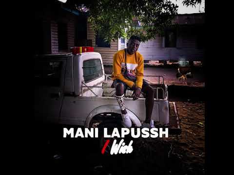 I WISH - Mani Lapussh