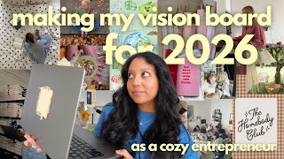 make my 2026 vision board with me as a cozy entrepreneur⭐️💻💭 realistic goals, balanced mindset