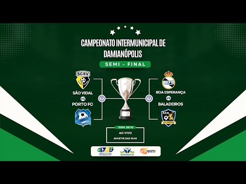 AO VIVO  SEMI-FINAL ÀS 15:45 H CAMPEONATO INTERMUNICIPAL DE DAMIANÓPOLIS 2025