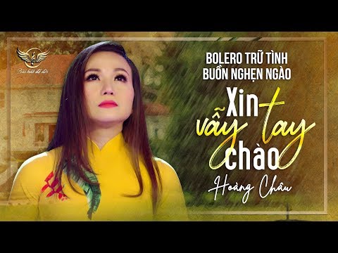 Thể hiện bởi Hoàng Châu