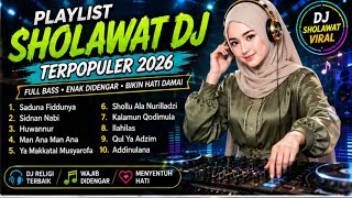 Download lagu 💚 BIKIN HATI TENANG! Playlist Sholawat DJ Terpopuler 2026 Full Bass Viral Enak Didengar Nonstop mp3