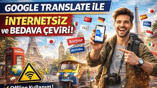 "İnternet Olmadan Google Translate Nasıl Kullanılır? | Ücretsiz, Prati