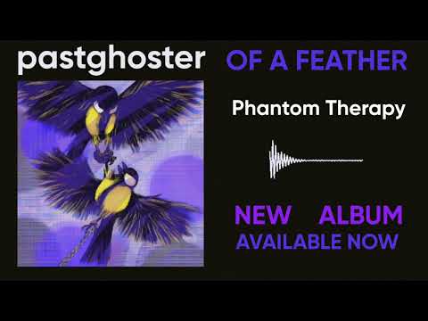Phantom Therapy - pastghoster