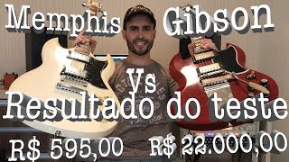 RESULTADO - Memphis SG de R$ 595,00 vs Gibson SG de R$ 22.000,00