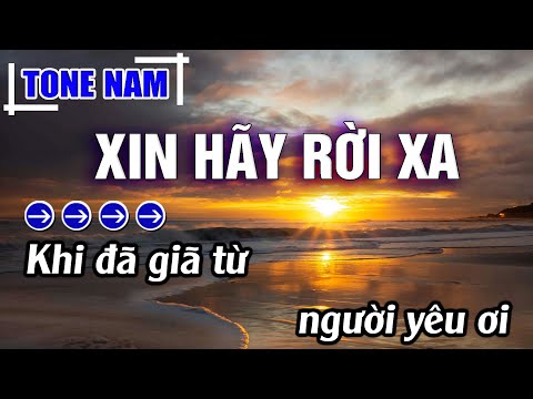 Xin Hãy Rời Xa Karaoke Tone Nam ( A#m ) Beat Mới | Karaoke Đăng Khôi