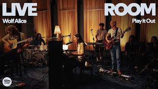 Spotify Wolf Alice - Play It Out (Live) | Spotify Live Room