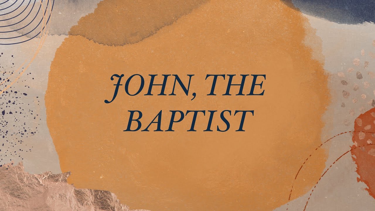 John the Baptist