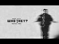 WHO THEY Music Video Karan Aujla Yeah Proof Latest Punjabi Songs 2024