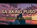 SA AKING PUSO - ARIEL RIVERA | EJ CLARKS COVER (Lyrics with guitar chords) #chordyph #ejclarks