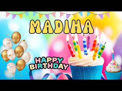 Happy Birthday Madiha, Birthday of Madiha, Best Birthday Wishes