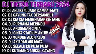Download lagu DJ TIKTOK TERBARU 2024 | DJ AKU BERJUANG SAMPAI MATI 🎵 DJ GAYUNG TAK BERSAMBUT 🎵 FULL ALBUM mp3