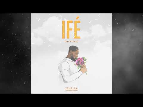 Tchella - IFE (In Love)