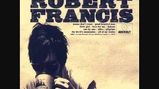 Robert Francis - Dakota
