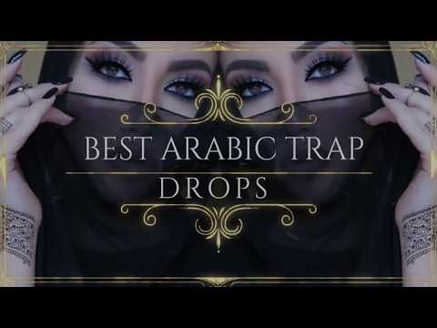 Top 20 Best Arabic Trap Drops 2017 Turkish Bulgarian Arabic