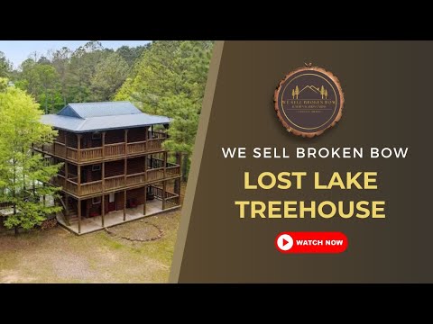 Lost Lake Treehouse | Broken Bow Cabin Tours
