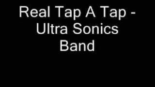Real Tap A Tap - Ultra Sonics Band