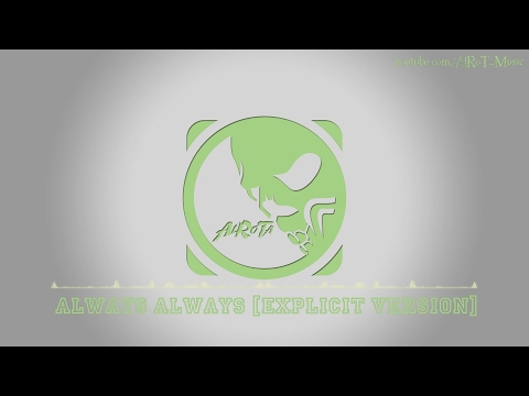Always Always [Explicit Version] by Martin Hall - [Instrumental 2010s Pop Music]