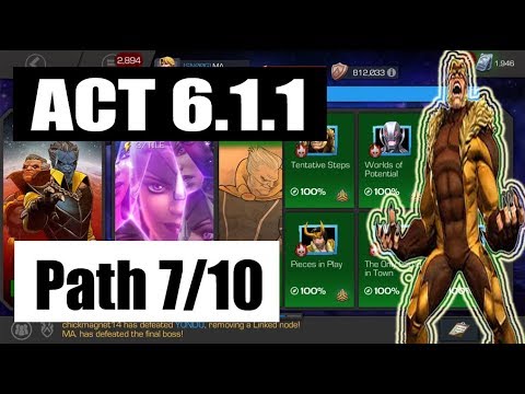 Act 6.1.1 Path 7/10 - Marvel Contest of Champions