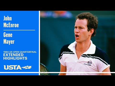 John McEnroe vs. Gene Mayer Extended Highlights | 1984 US Open Quarterfinal