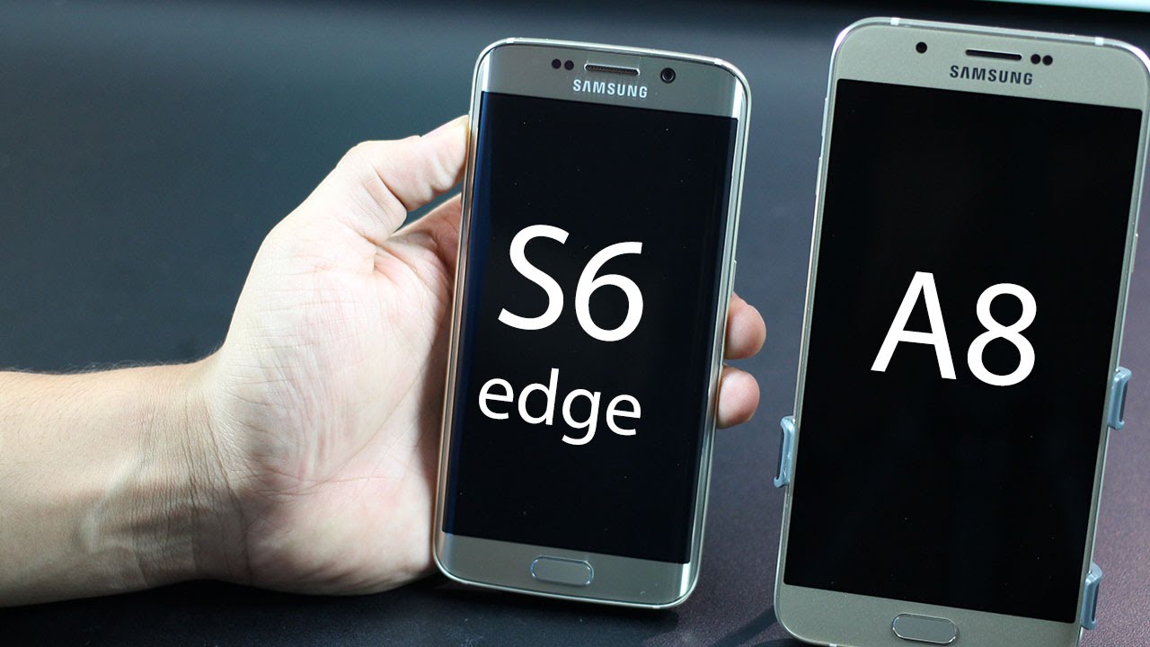 Samsung Galaxy A8 vs Galaxy S6/S6 Edge