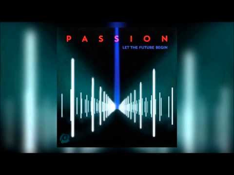 Revelation Song (feat. Kari Jobe) - Passion 2013 Album Offical HD