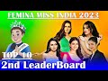 Femina Miss India 2023 2nd LeaderBoard Top 10