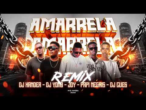 Amárrela Remix x DjYomo X Dj Cues X Papi Negris x Dj Xander X JDY