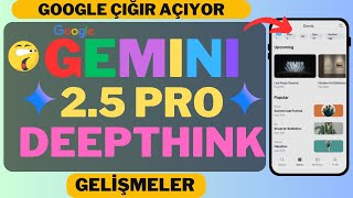 Yeni Gemini 2.5 Pro DeepThink, Flash, Imagen 4, Veo 3! | Google’dan Bü