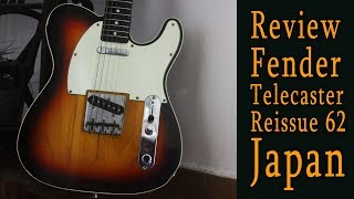 Video thumbnail for Review: Fender Telecaster 62 Reissue Japan by Guilherme Spilack