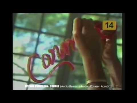 Roxana Valdiviezo - Carmin / Audio remasterizado por Corazón Acústico