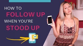 Follow Up Scripts - How To Follow Up With A Prospect When You’re Stood Up For An Appointment