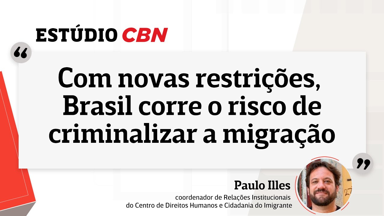 'Com novas restrições, Brasil corre o risco de criminalizar a migração', diz especialista