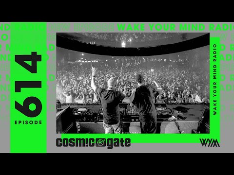 Cosmic Gate: Wake Your Mind Radio 614 (EDC Mexico 2025 Main Stage Set) WYM 614
