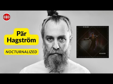 Par Hagstrom - Nocturnalized | YouTune