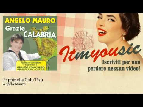 Angelo Mauro - Peppinella Culu Tisu