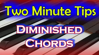 Diminished 7th Chords | Two Minute Tip