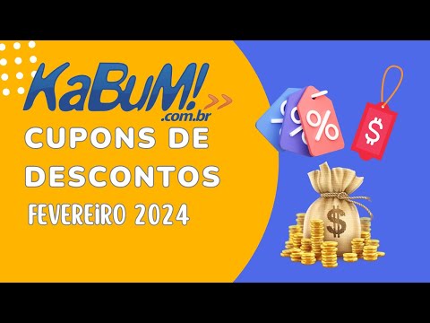 Cupom de Desconto Kabum Fevereiro 2024.